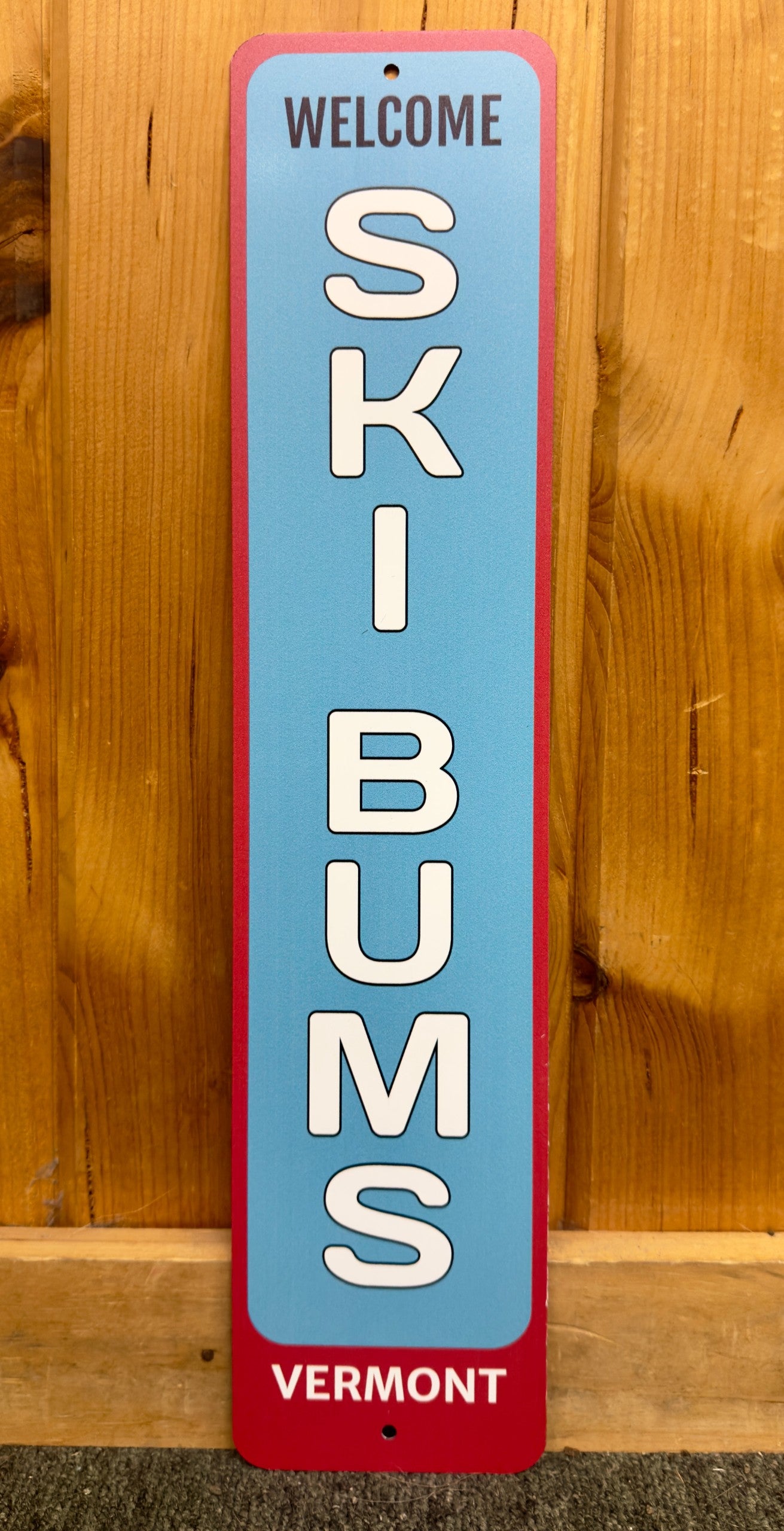 Welcome Ski Bum VT Metal Sign
