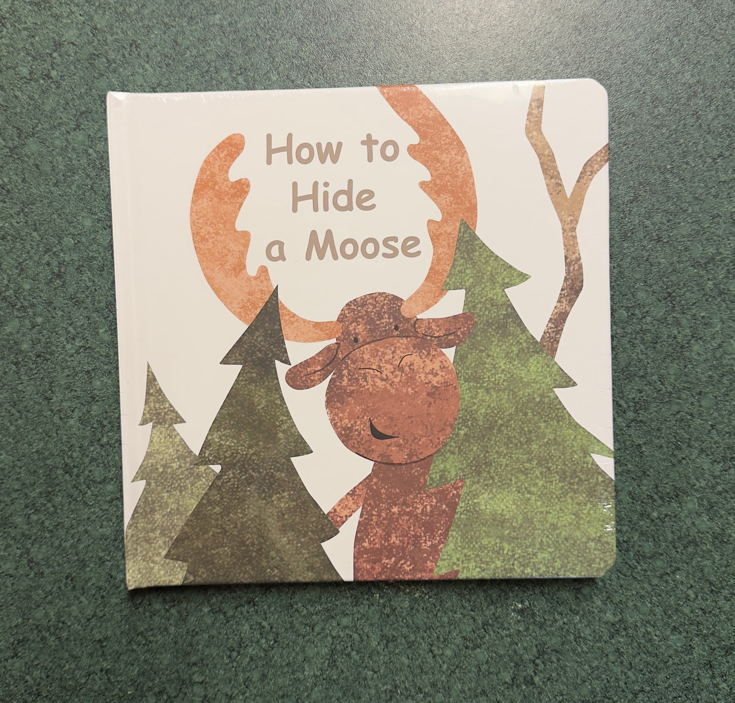 How To Hide A Moose Book
