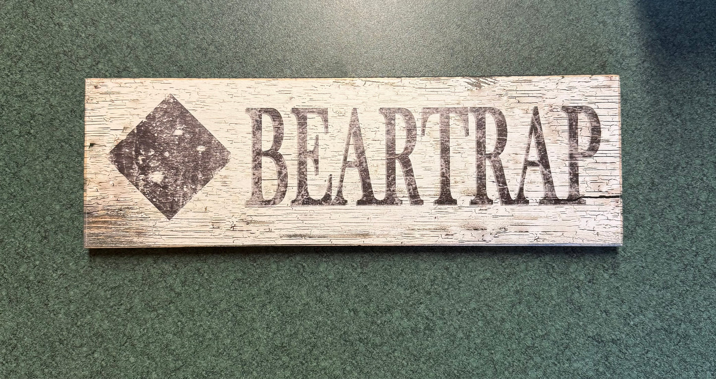 Beartrap Trail Vintage Wooden Sign