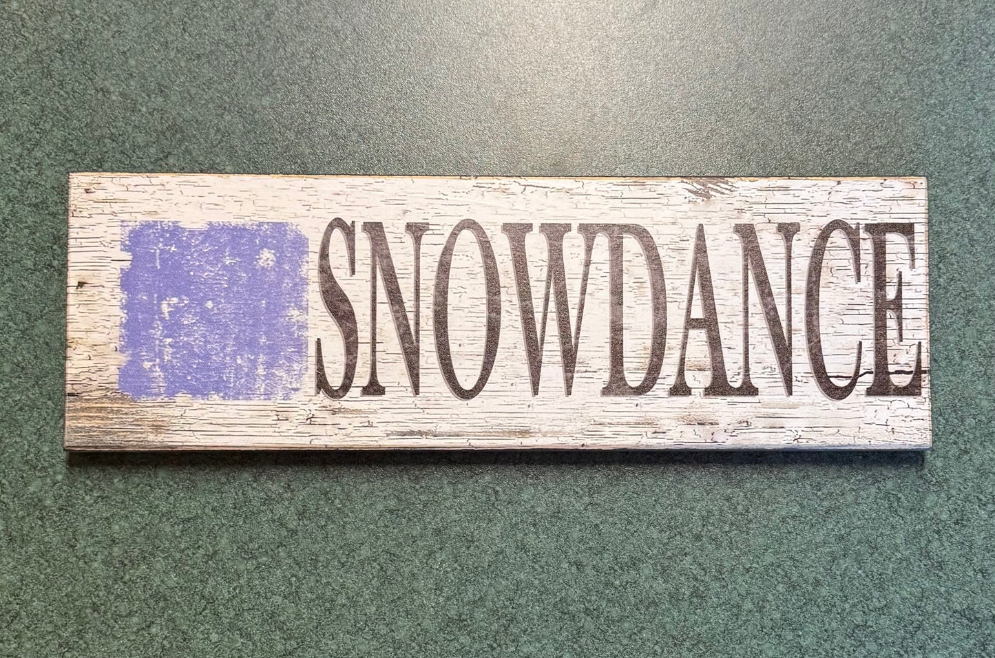 Snowdance Vintage Wooden Sign