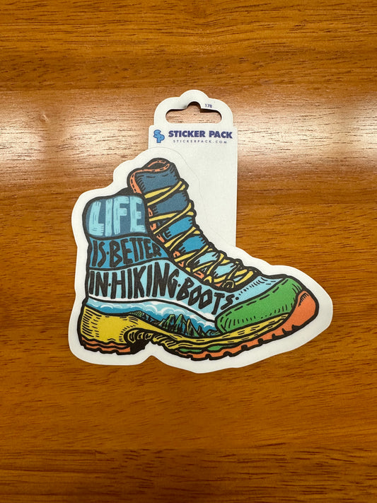 Mountain Living Life Is Better In Hiking Boots Sticker