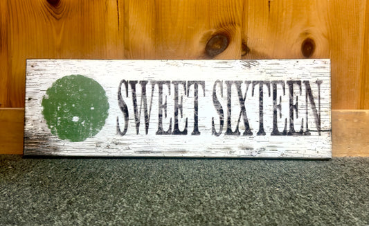 Vintage Sweet Sixteen Trail Wooden Sign